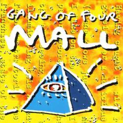 Gang Of Four : Mall